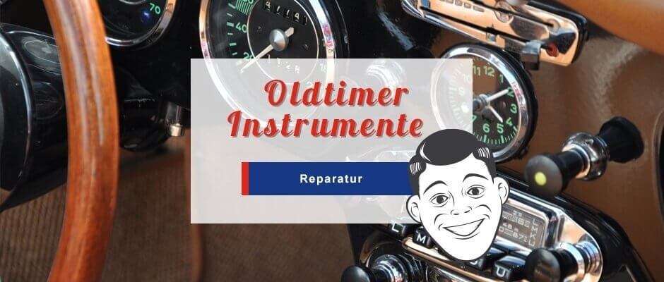 Oldtimer Instrumente - Reparatur & Austausch